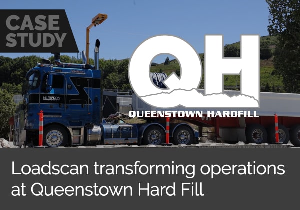 Loadscan verändert die Abläufe auf der Hartdeponie Queenstown